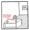 Odd objects on table
